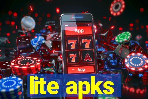 lite apks